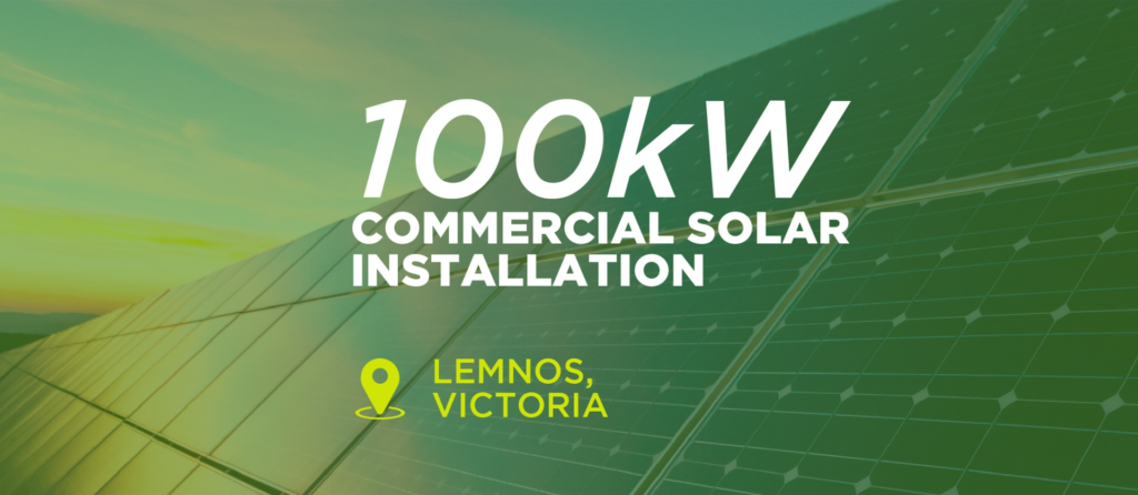 100kW Commercial Solar Installation Lemnos, Victoria, Australia - GEE Energy