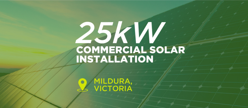 25 kW Commercial Solar Installation Mildura, Victoria, Australia - GEE Energy