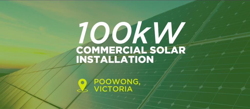 100kW Commercial Solar Installation in Poowong, Victoria